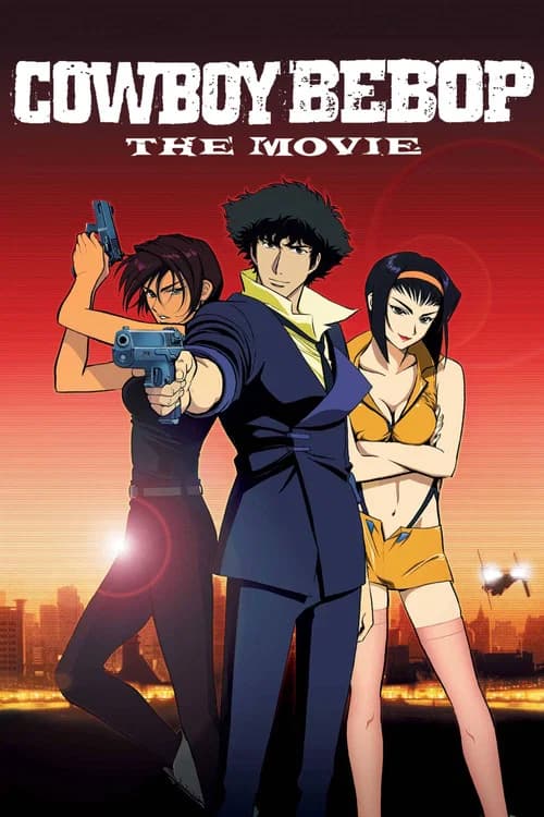 Portada de Cowboy Bebop, la película: Llamando a las puertas del cielo